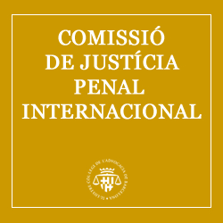 NOTA DE PREMSA: La Comissió de Justícia Penal Internacional i la Comissió de Defensa de l'ICAB rebutgen i condemnen les violacions dels Drets Humans d’advocats i advocades al món