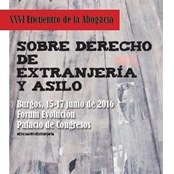 XXVI Encuentro Nacional sobre Derecho de Extranjería y Asilo en Burgos (16 y 17 de junio de 2016) 