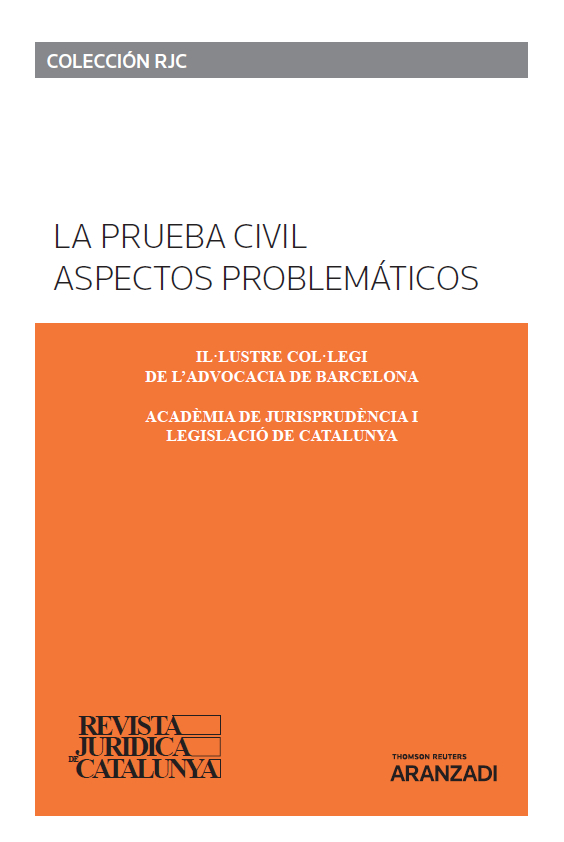 Edició especial del llibre de la col·lecció RJC: 'La prueba civil: aspectos problemáticos'