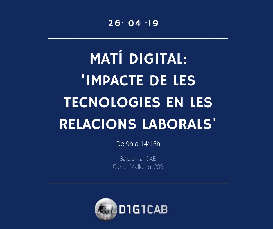 CONVOCATORIA: L’ICAB analitza l’impacte de les noves tecnologies en les relacions laborals i com fer possible la desconnexió digital 