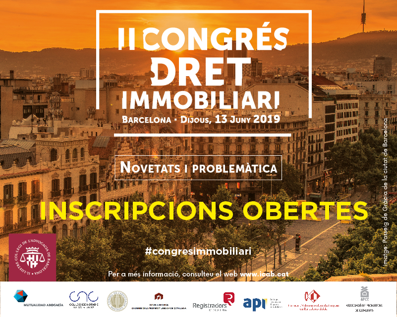 CONVOCATÒRIA: L’ICAB acull el II Congrés de Dret Immobiliari, que aborda l’ocupació il·legal de cases i la incidència dels pisos turístics en les comunitats de propietaris 