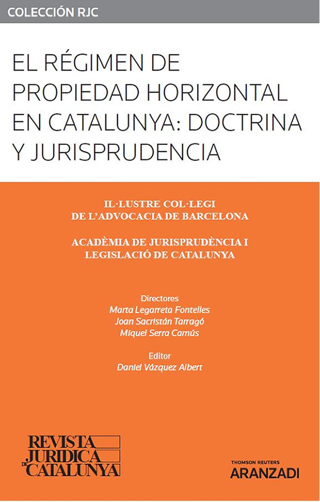 Monogràfic sobre 'El règim de la propietat horitzontal a Catalunya: Doctrina i jurisprudència'