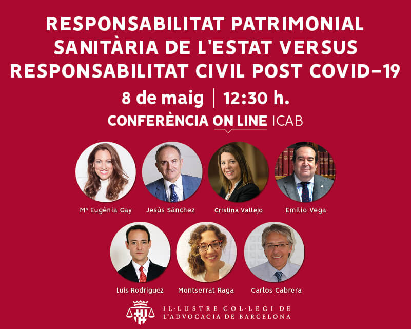 Conferència on-line: 'Responsabilitat patrimonial sanitària de l'estat vs. responsabilitat civil post COVID-19'