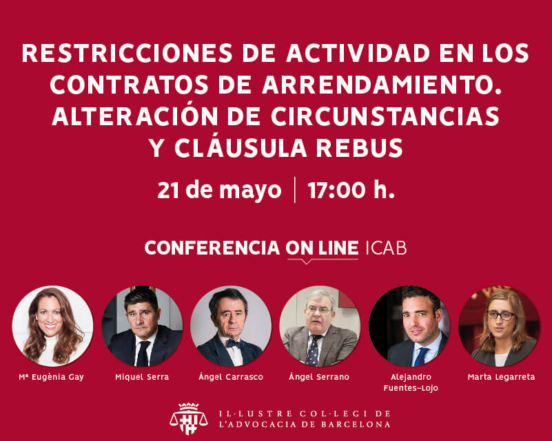 Conferencia on-line: 'Restricciones de actividad en los contratos de arrendamiento. Alteración de circunstancias y cláusula rebus'