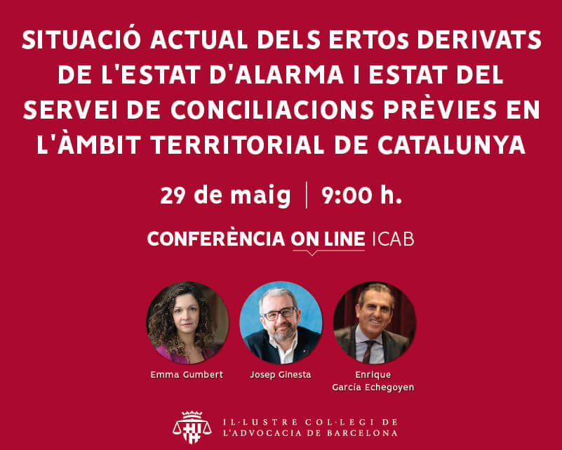 Conferència on-line: 'Situació actual dels ERTOs derivats de l'estat d'alarma i estat del servei de conciliacions prèvies en l'àmbit territorial de Catalunya'