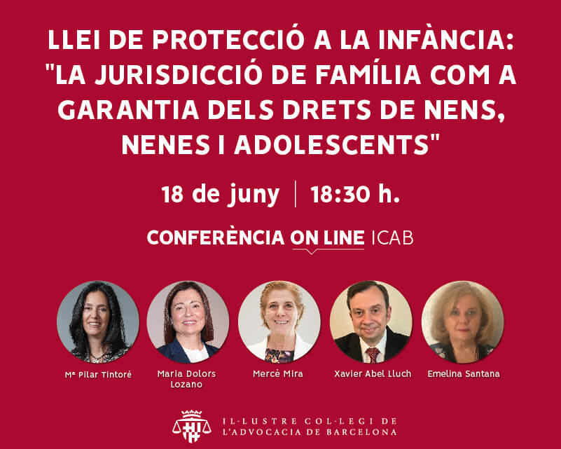 Conferència on-line: 'Llei de Protecció a la Infància: La jurisdicció de família com Garantia dels drets de nens, nenes i adolescents'