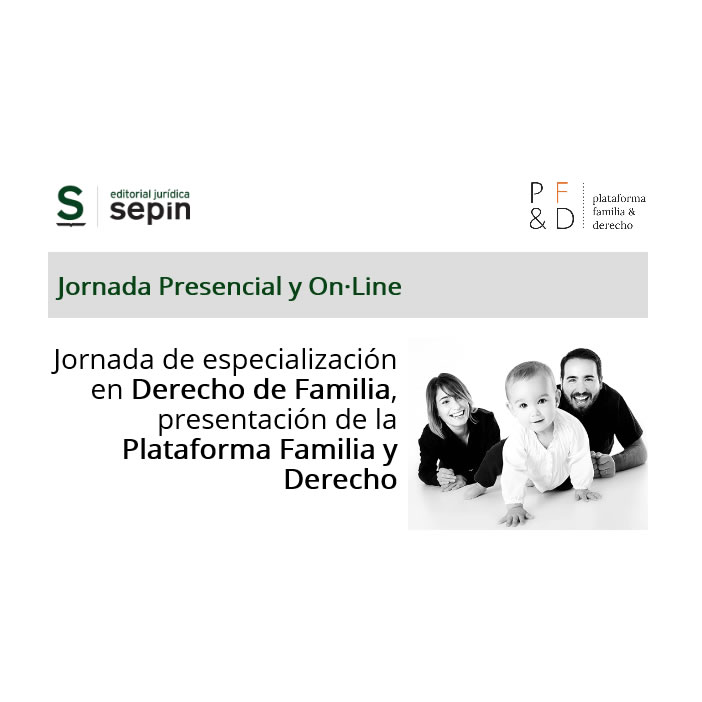 Jornada Sepín d'especialització en Dret de Família, presentació de la Plataforma 'Familia y Derecho'. 9 de juliol de 2020