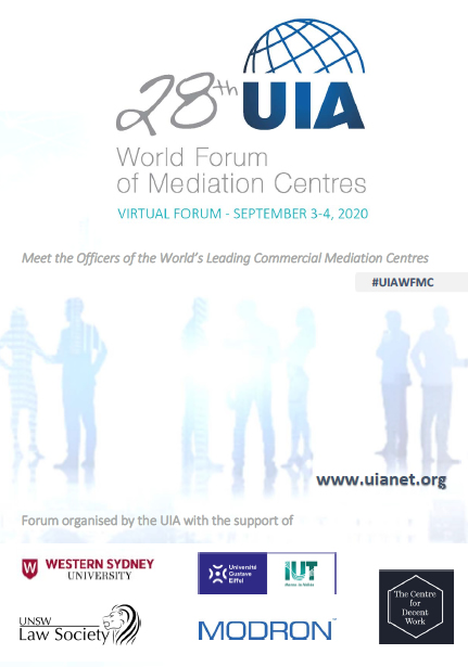 28º UIA World Forum of Mediation Centres. 3 y 4 de septiembre de 2020 
