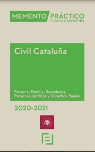 Edició especial de la Coedició 'Memento Civil Cataluña (Persona, Familia, Sucesiones, Personas Jurídicas, Derechos Reales, Obligaciones y Contratos)'