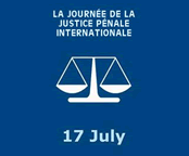 Día 17 de julio, Día Internacional de la Justicia Penal / Internacional Criminal Justice Day / Journée Internationale de la Justice pénale / Dia de la Justícia Penal Internacional